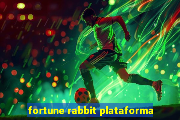 fortune rabbit plataforma